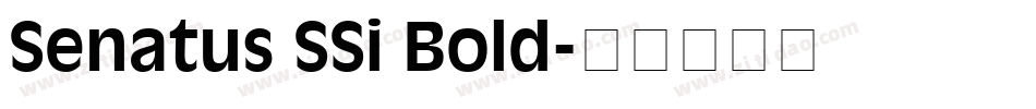 Senatus SSi Bold字体转换